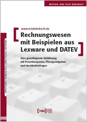 Rechnungswesen mit Beispielen aus Lexware und DATEV von Hunger,  Lutz, Klose,  Wolfgang, Radte,  Rainer, Reszies,  Sabine