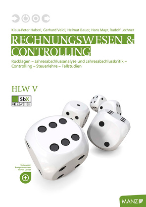 Rechnungswesen / Rechnungswesen und Controlling HLW V von Bauer,  Helmut, Haberl,  Klaus P, Lechner,  Rudolf, Veidl,  Gerhard