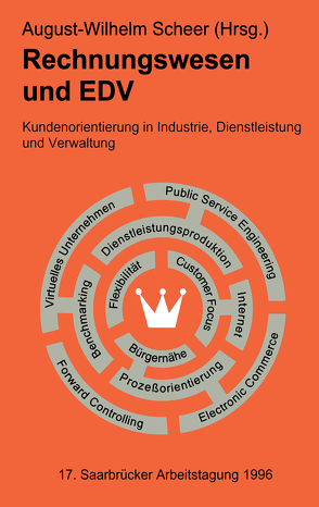 Rechnungswesen und EDV. 17. Saarbrücker Arbeitstagung 1996 von Scheer,  August-Wilhelm