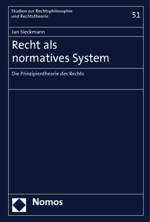 Recht als normatives System von Sieckmann,  Jan