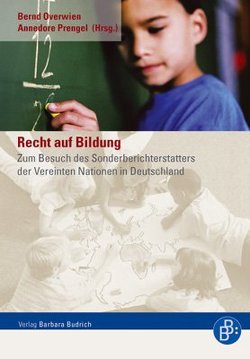 Recht auf Bildung von Amsler,  Peter, Bambal,  Banu, Bastian-Becker,  Barbara, Demmer,  Marianne, Demmer-Dieckmann,  Irene, Dirim,  Inci, Edelstein,  Wolfgang, Enderlein,  Oggi, Fritzsche,  Karl-Peter, Klundt,  Michael, Knauer,  Sabine, Koch,  Hans Konrad, Koch,  Ute, Kolat,  Kenan, Krabel,  Jens, Krappmann,  Lothar, Lohrenscheidt,  Claudia, Ludwig-Körner,  Christiane, Neumann,  Ursula, Overwien,  Bernd, Preissing,  Christa, Prengel,  Annedore, Riebau,  Ulf, Rieger,  Uta, Stark,  Martin, Thiemann,  Anne, Wagner,  Petra, Weimann,  Mike, Zschipke,  Katja