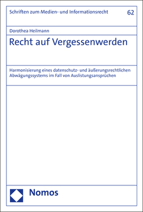 Recht auf Vergessenwerden von Heilmann,  Dorothea