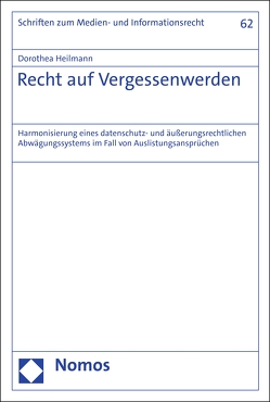 Recht auf Vergessenwerden von Heilmann,  Dorothea