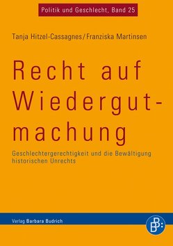 Recht auf Wiedergutmachung von Hitzel-Cassagnes,  Tanja, Martinsen,  Franziska