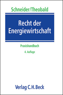 Recht der Energiewirtschaft von Albrecht,  Matthias, Bartsch,  Alexander, Becker,  Carsten, Blau,  Carolin, Dessau,  Christian, Fehling,  Michael, Finke,  Jasper, Franke,  Peter, Gussone,  Peter, Hermes,  Georg, Lange,  Heiko, Rodi,  Michael, Ruge,  Reinhard, Schneider,  Jens-Peter, Soetebeer,  Jörg B., Theobald,  Christian, Thole,  Christian, Wolff,  Johanna, Wyl,  Christian de, Zenke,  Ines