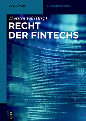 Recht der FinTechs von Voß,  Thorsten