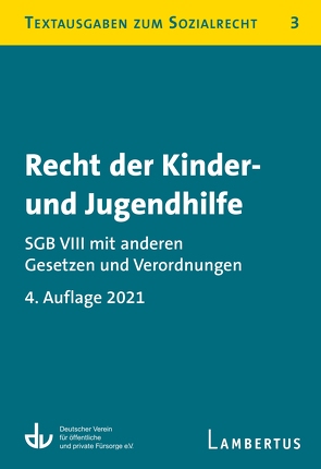 Recht der Kinder- und Jugendhilfe – SGB VIII mit anderen Gesetzen und Verordnungen