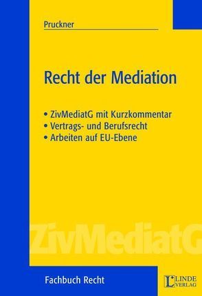 Recht der Mediation von Pruckner,  Martina