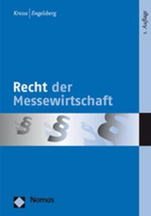 Recht der Messewirtschaft von Engelsberg,  Kai, Kresse,  Hermann