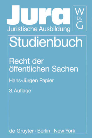 Recht der öffentlichen Sachen von Papier,  Hans Jürgen