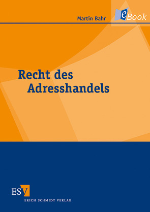 Recht des Adresshandels von Bahr,  Martin