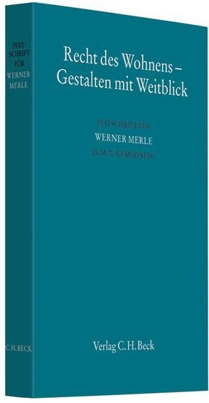 Recht des Wohnens – Gestalten mit Weitblick von Armbrüster,  Christian, Becker,  Matthias, Bub,  Wolf-Rüdiger, Evangelische Siedlungswerk in Deutschland, Reiß-Fechter,  Dagmar, Wenzel,  Joachim