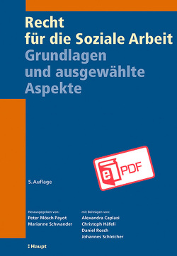 Recht für die Soziale Arbeit von Moesch Payot,  Peter, Schwander,  Marianne