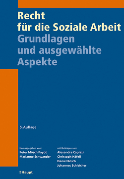 Recht für die Soziale Arbeit von Moesch Payot,  Peter, Schwander,  Marianne