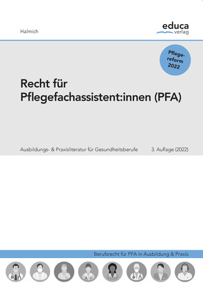 Recht für Pflegefachassistent:innen von Halmich,  Michael