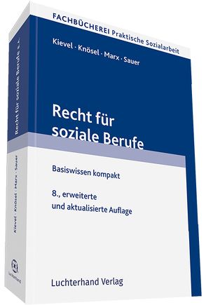 Recht für soziale Berufe von Knösel,  Peter, Marx,  Ansgar, Sauer,  Jürgen