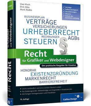 Recht für Grafiker und Webdesigner von Koch,  Uwe, Otto,  Dirk, Rüdlin,  Mark