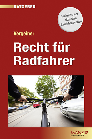 Recht für Radfahrer von Vergeiner,  Martin