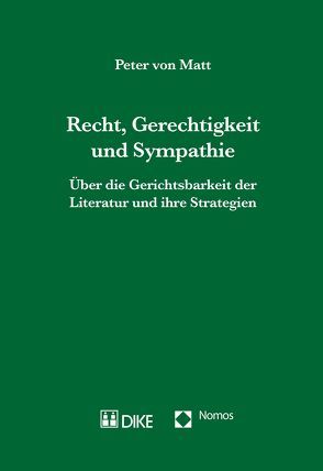 Recht, Gerechtigkeit und Sympathie von Matt,  Peter von