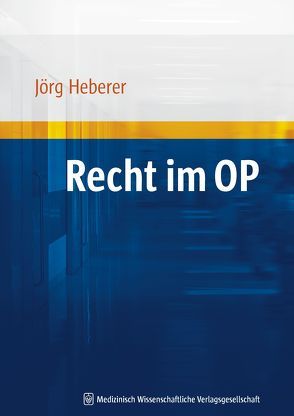 Recht im OP von Heberer,  Jörg