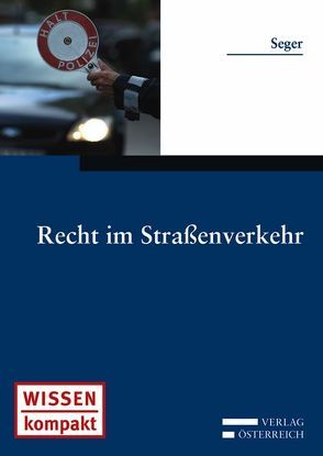 Recht im Straßenverkehr von Seger,  Alexander