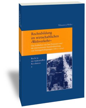 Rechtsbildung im wirtschaftlichen „Weltverkehr“ von Röder,  Tilmann, Vec,  Miloš