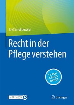 Recht in der Pflege verstehen von Smolibowski,  Joel