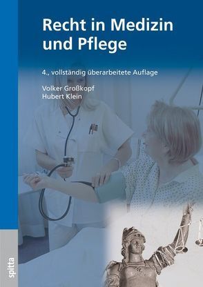 Recht in Medizin und Pflege von Großkopf,  Volker, Klein,  Hubert