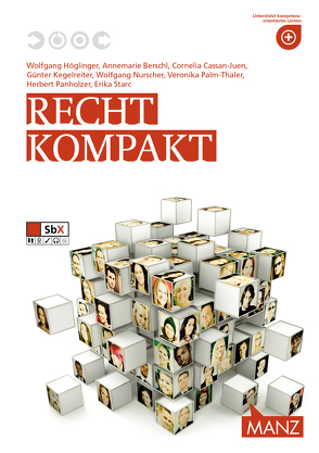 Recht kompakt von Berschl,  Annemarie, Cassan-Juen,  Cornelia, Höglinger,  Wolfgang, Kegelreiter,  Günter, Nurscher,  Wolfgang, Palm-Thaler,  Veronika, Panholzer,  Herbert, Starc,  Erika