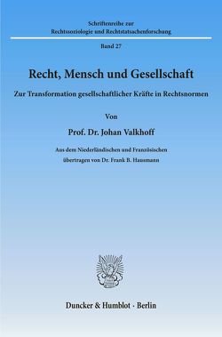 Recht, Mensch und Gesellschaft. von Valkhoff,  Johan