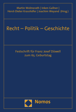 Recht – Politik – Geschichte von Gallner,  Inken, Krasshöfer,  Horst-Dieter, Weyand,  Joachim, Wolmerath,  Martin