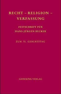 Recht-Religion-Verfassung von Kroppenberg,  Inge, Löhnig,  Martin, Schwab,  Dieter