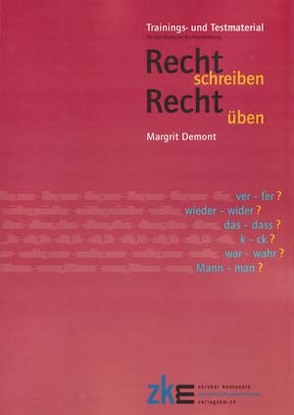 Recht schreiben – recht üben von Demont,  Margrit