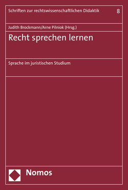 Recht sprechen lernen von Brockmann,  Judith, Pilniok,  Arne