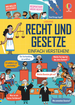 Recht und Gesetze – einfach verstehen! von Bryan,  Lara, Bustos,  Miguel, Hall,  Rose, Wray,  Anna