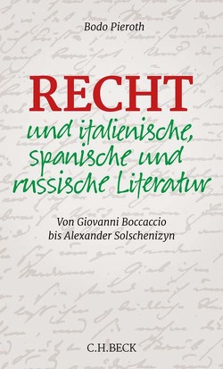 Recht und italienische, spanische und russische Literatur von Pieroth,  Bodo