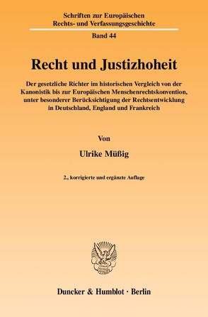 Recht und Justizhoheit. von Müßig,  Ulrike