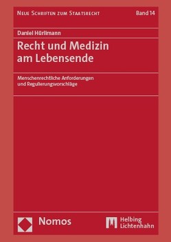 Recht und Medizin am Lebensende von Hürlimann,  Daniel