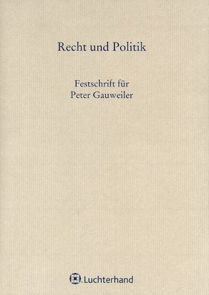 Recht und Politik von Bub,  Wolf-Rüdiger, Mehle,  Volkmar, Schumann,  Ekkehard