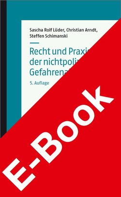 Recht und Praxis der nichtpolizeilichen Gefahrenabwehr von Arndt,  Christian, Lüder,  Sascha Rolf, Schimanski,  Steffen