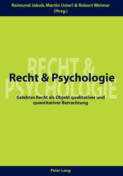 Recht und Psychologie von Jakob,  Raimund, Usteri,  Martin, Weimar,  Robert