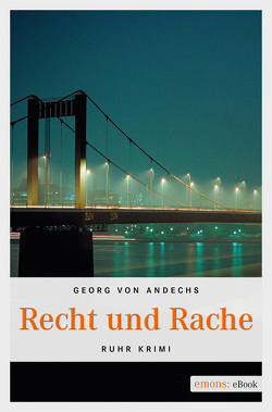 Recht und Rache von Andechs,  Georg von