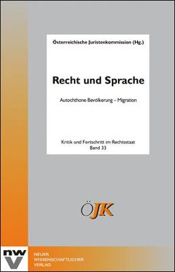 Recht und Sprache von Österreichische Juristenkommission