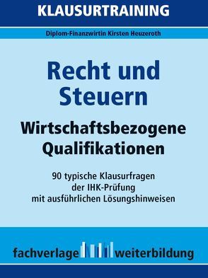 Recht und Steuern von Heuzeroth,  Kirsten