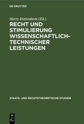 Recht und Stimulierung wissenschaftlich-technischer Leistungen von Bauer,  Rolf, Dettenborn,  Harry, Richter,  Bärbel, Seidel,  Dietmar, Streich,  Rudolf