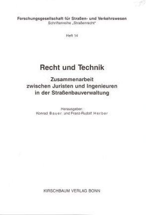 Recht und Technik von Bauer,  Konrad, Herber,  Franz R