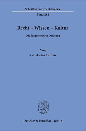 Recht – Wissen – Kultur. von Ladeur,  Karl-Heinz