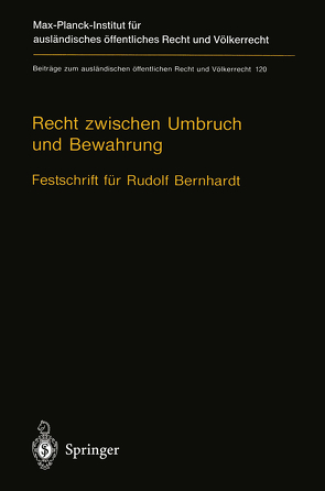 Recht zwischen Umbruch und Bewahrung von Beyerlin,  Ulrich, Bothe,  Michael, Hofmann,  Rainer, Petersmann,  Ernst-Ulrich