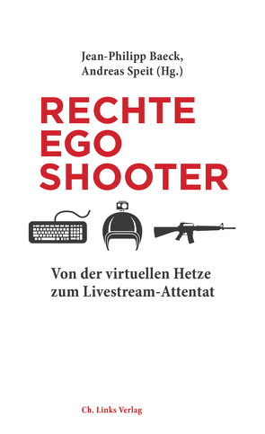 Rechte Egoshooter von Baeck,  Jean Philipp, Speit,  Andreas