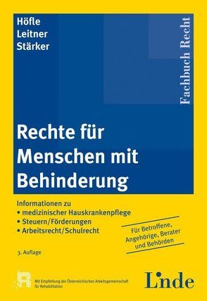 Rechte für Menschen mit Behinderung von Höfle,  Wolfgang, Leitner,  Michael, Stärker,  Lukas